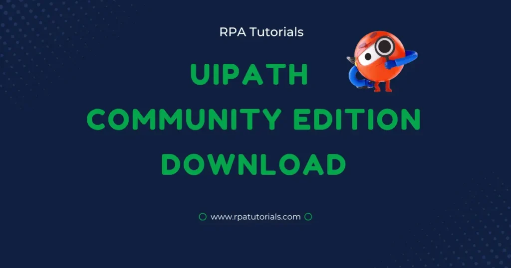 UiPath Community Edition Download - RPA Tutorials