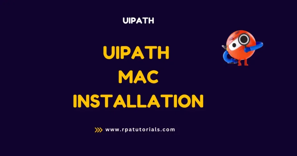 UiPath Studio Installation for Mac