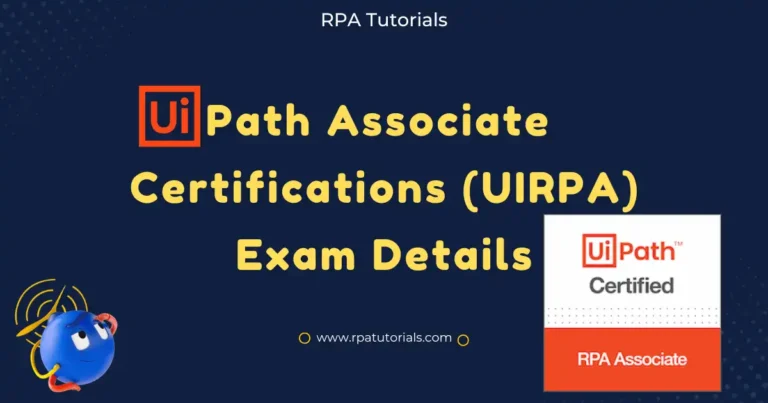 UiPath Certified RPA Associate | Benefit, Exam Details