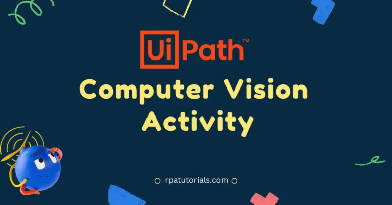 UiPath Computer Vision: Activities, License, API Explained