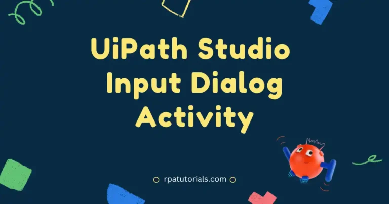 UiPath Input Dialog Explained With Examples