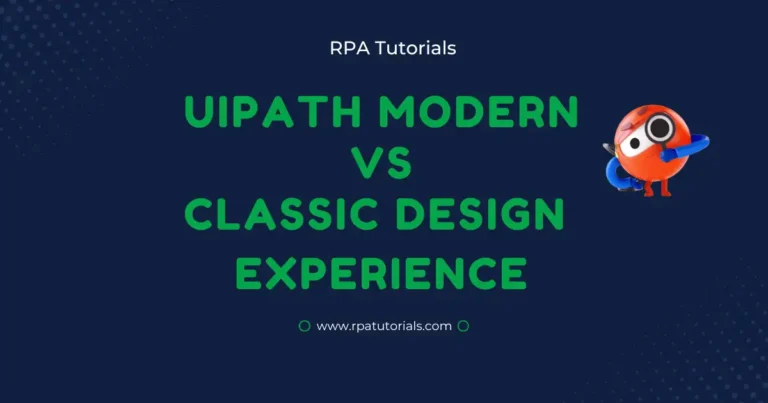 UiPath Modern Design Experience vs Classic Design