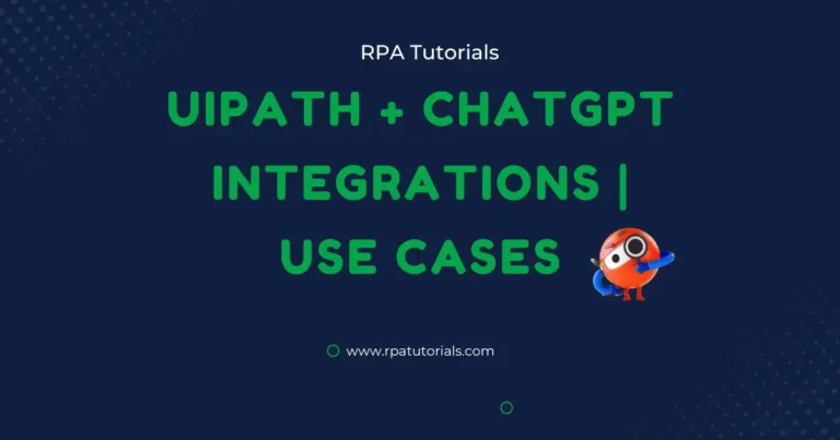 UiPath And ChatGPT Integration Method | Use Case