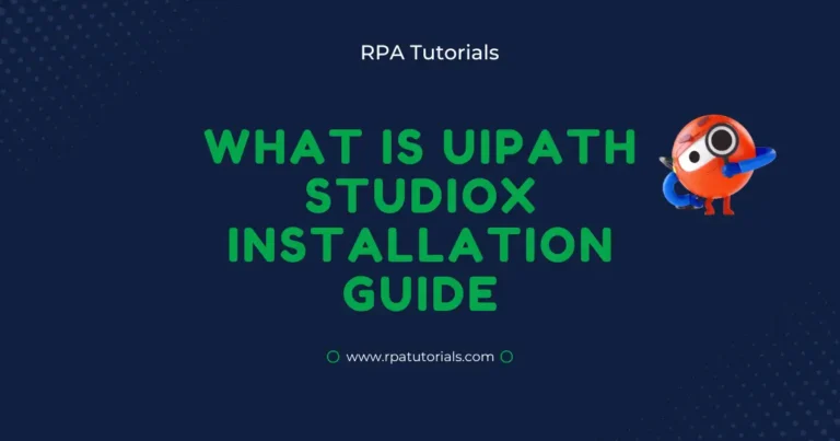 What Is UiPath StudioX Installation | Download