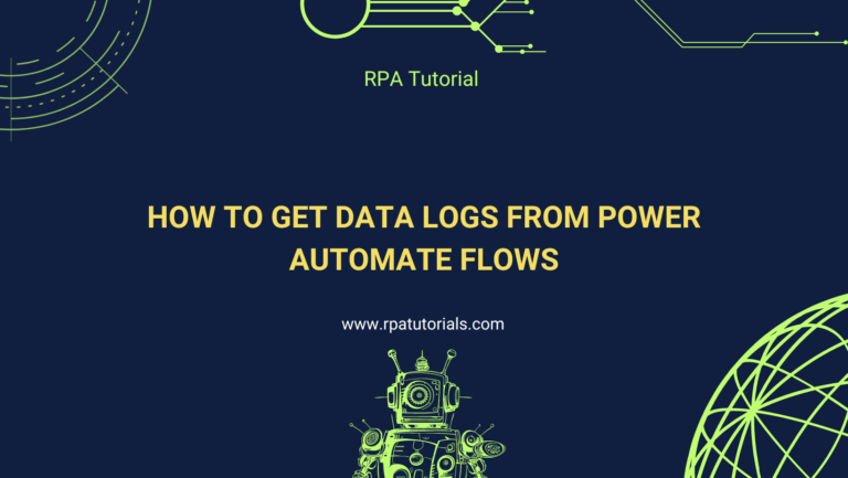 How to Get Data Logs from Power Automate Flows