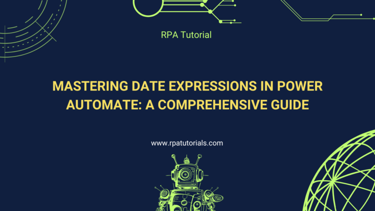Mastering Date Expressions in Power Automate: A Comprehensive Guide