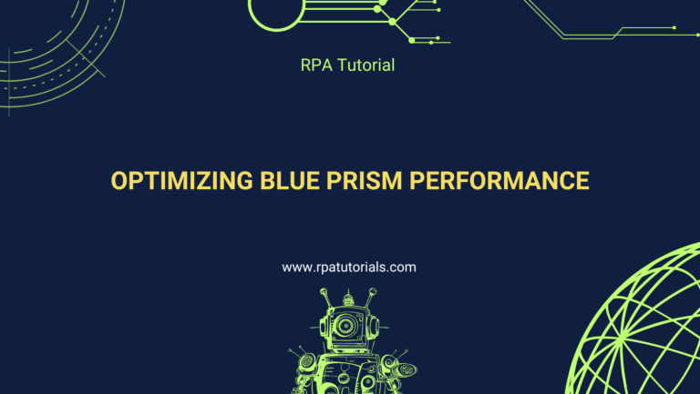 Optimizing Blue Prism Performance